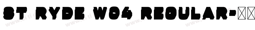 St Ryde W04 Regular字体转换